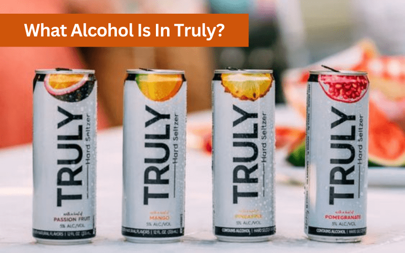 what alcohol is in truly