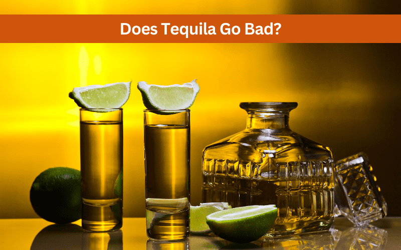 does tequila go bad