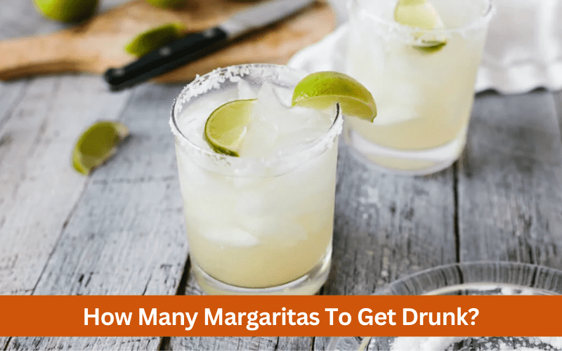 how many margaritas to get drunk