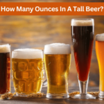 how many ounces in a tall beer