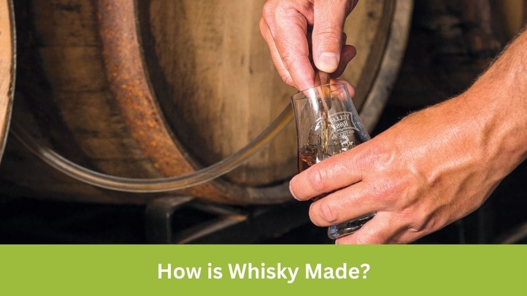 how whiskey is made