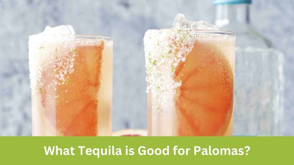 what tequila is good for palomas