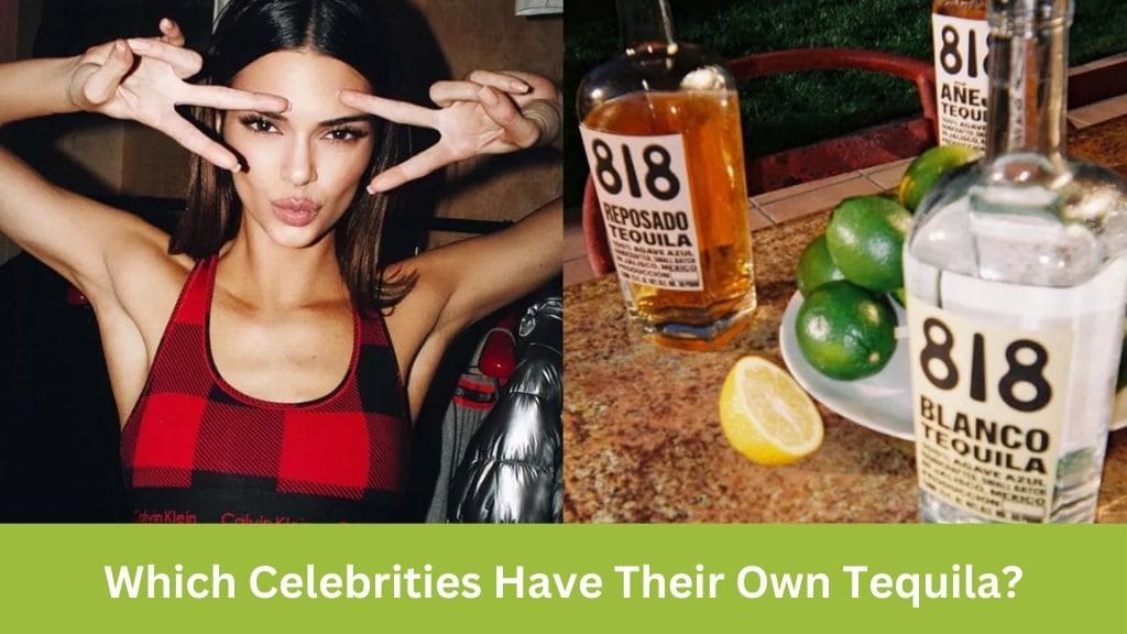 which celebrities have their own tequila