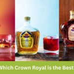 which crown royal is the best