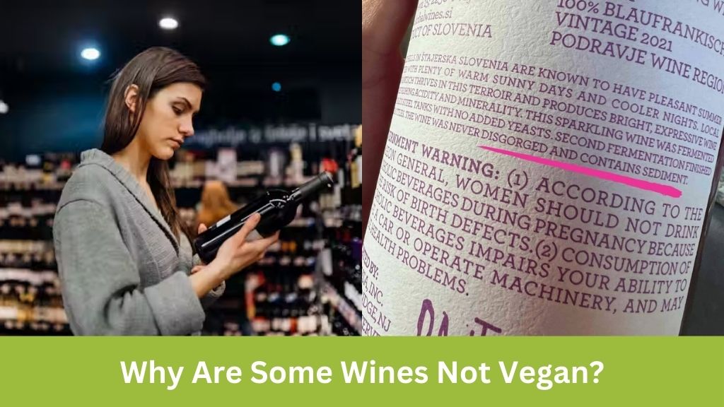 why is some wine not vegan