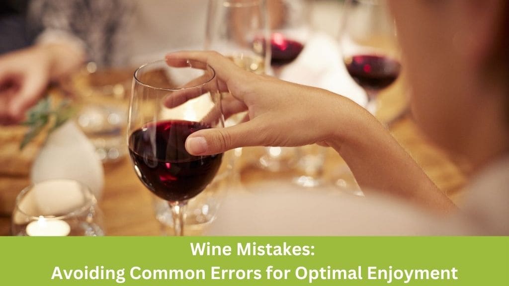 Wine Mistakes
