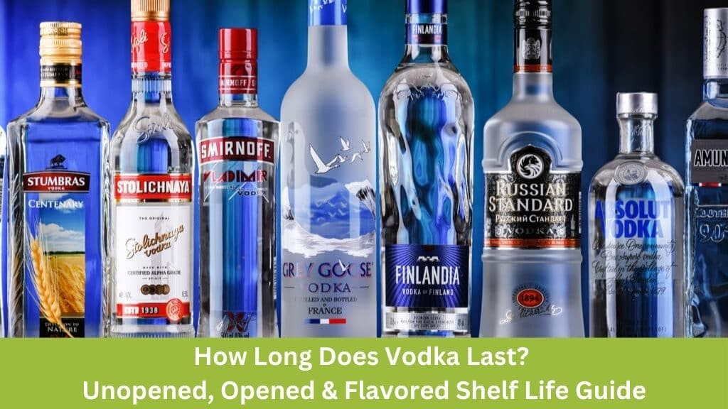 how long does vodka last