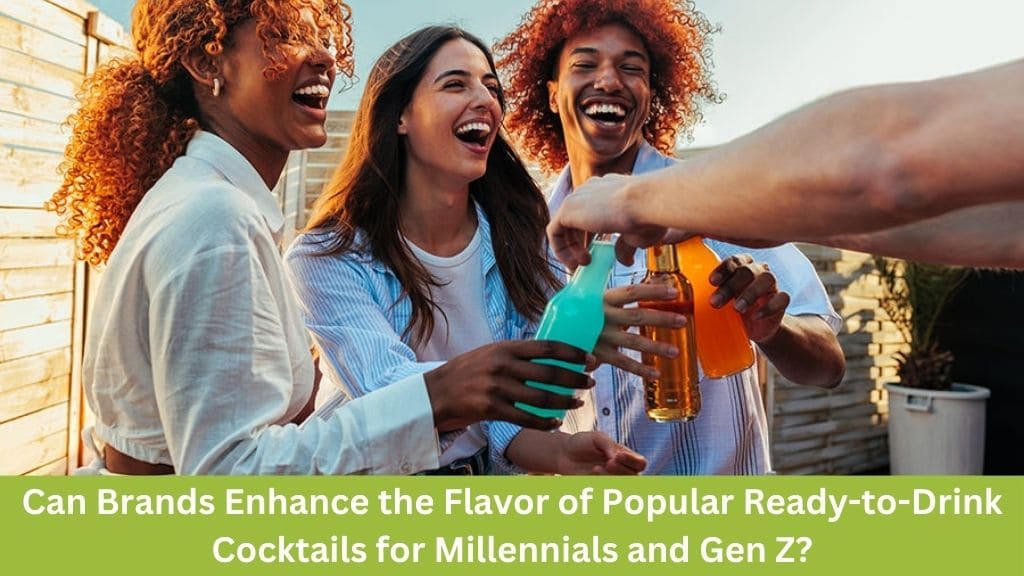 Ready-to-drink cocktails for gen z