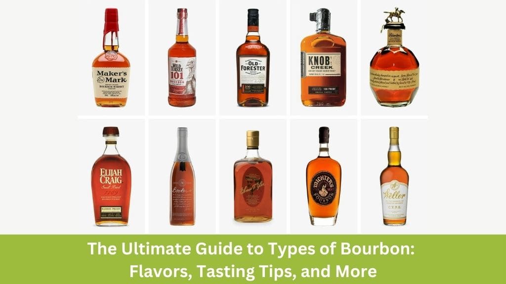 types of bourbon